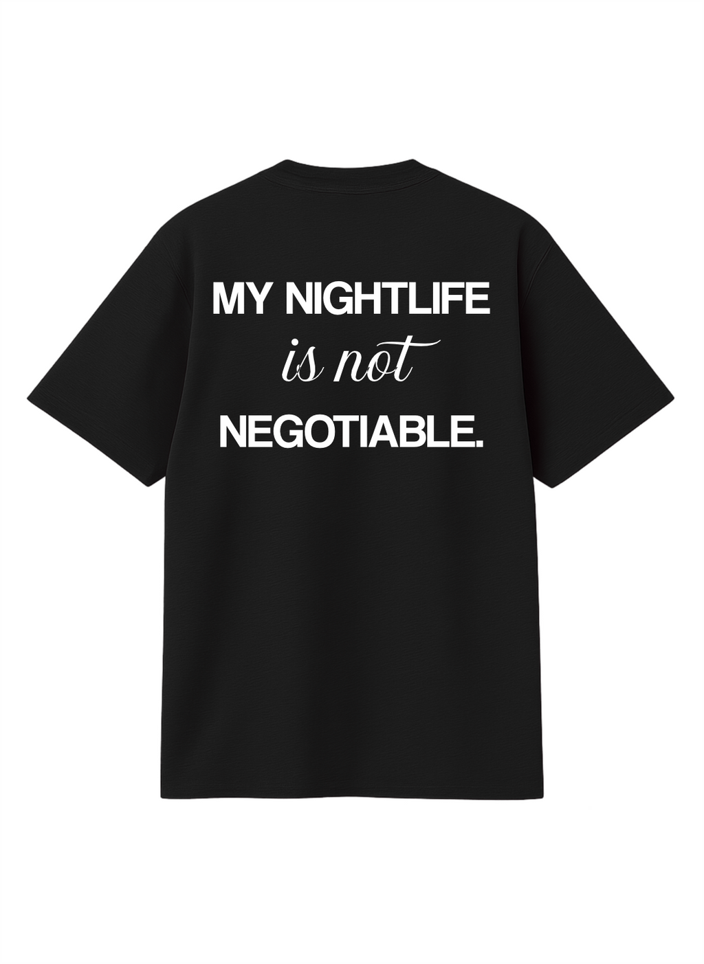 MY NIGHTLIFE T-SHIRT