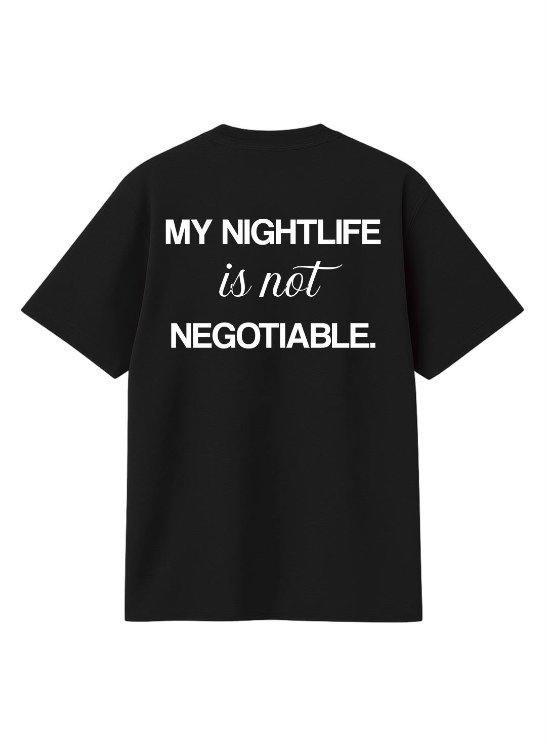 MY NIGHTLIFE T-SHIRT