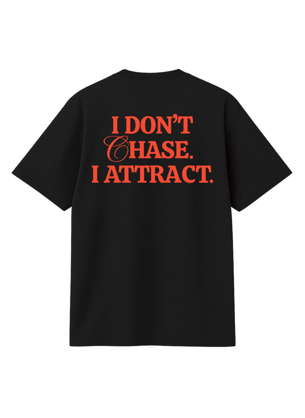 I ATTRACT T-SHIRT