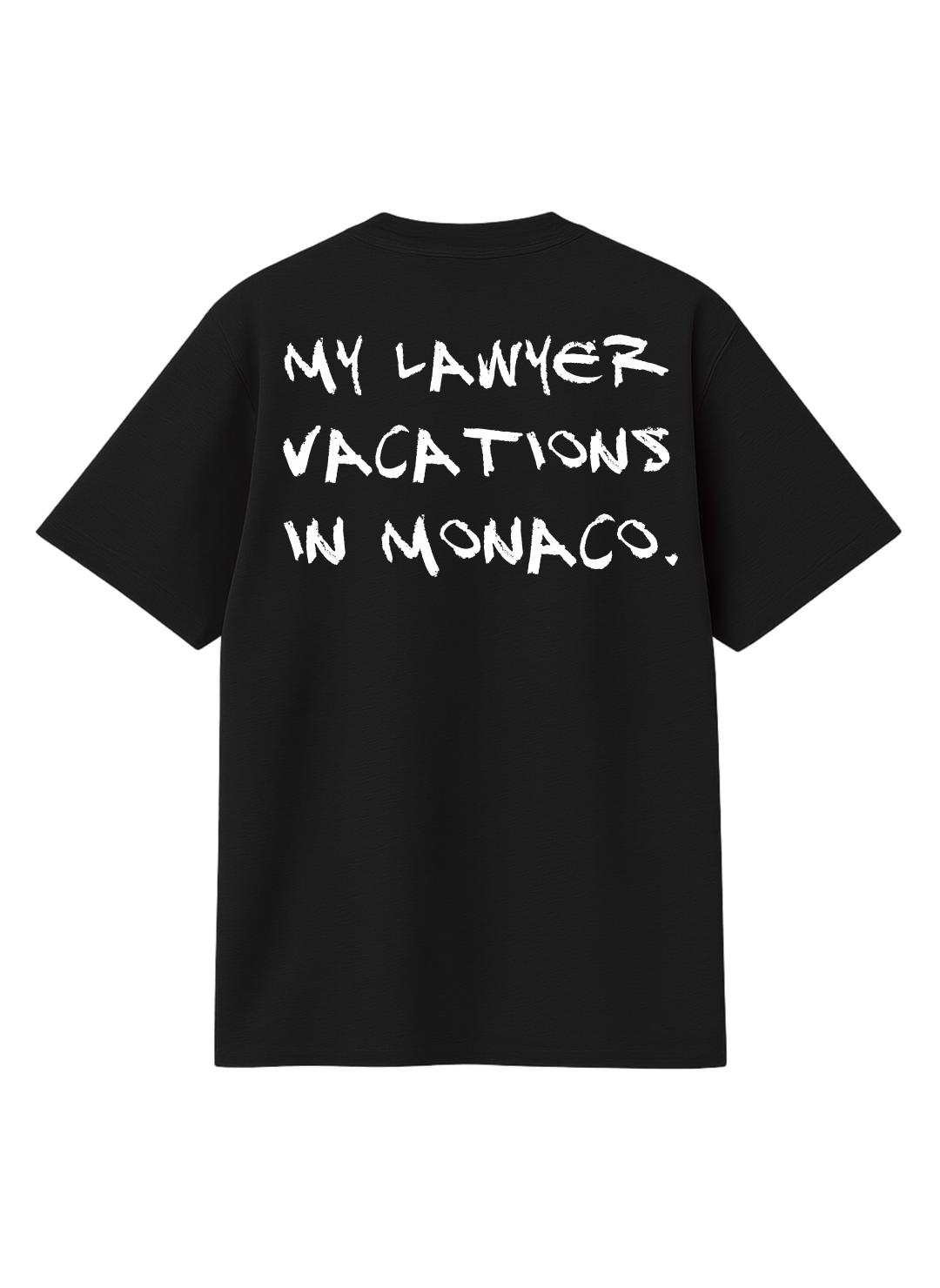 MY LAWYER T-SHIRT